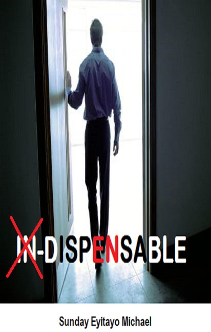Dispensable - Sunday Eyitayo Michael