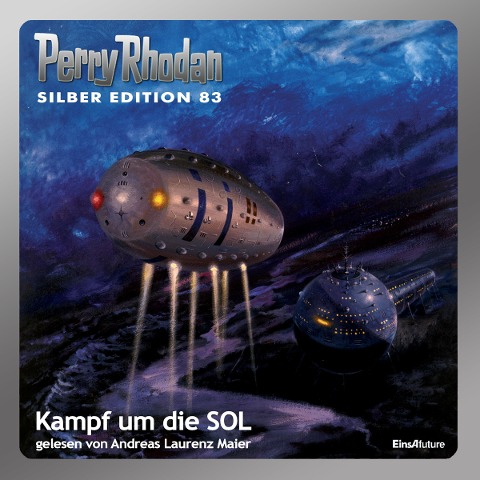 Perry Rhodan Silber Edition 83: Kampf um die SOL - Clark Darlton, Kurt Mahr, H. G. Ewers