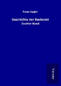 Cover-Bild zum Titel 'Geschichte der Baukunst' von 'Franz Kugler'