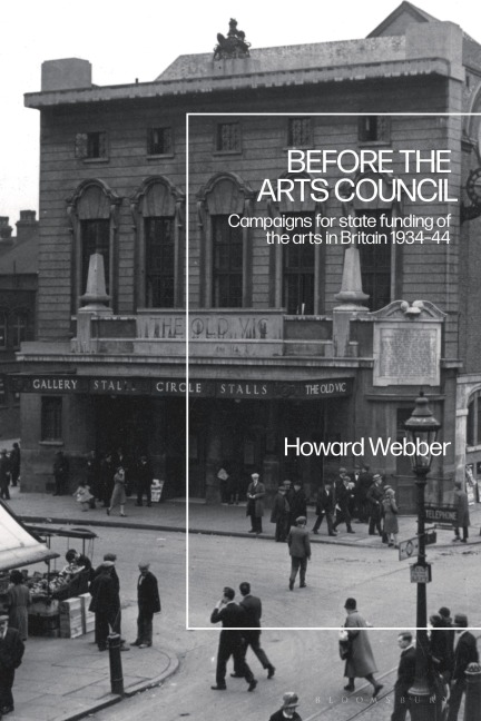 Before the Arts Council - Howard Webber