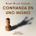 Confianza en uno Mismo - Ralph Waldo Emerson