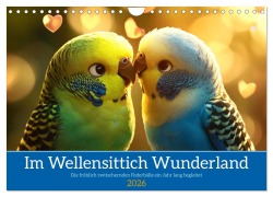 Im Wellensittich Wunderland (Wandkalender 2026 DIN A4 quer), CALVENDO Monatskalender - Kerstin Waurick