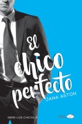 Cover-Bild zum Titel 'Chico Perfecto' von 'Jana Aston'
