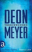 Cover-Bild zum Titel 'Verschwunden' von 'Deon Meyer'