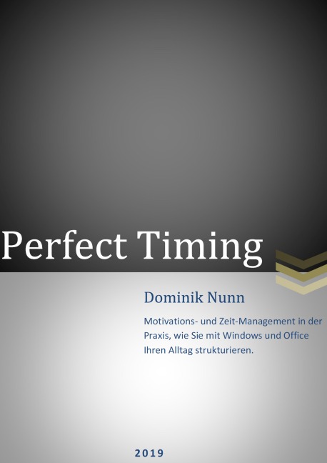 Perfect Timinig - Dominik Nunn