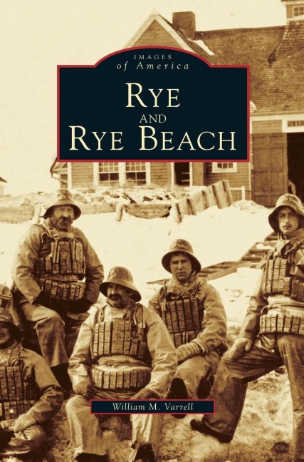 Rye and Rye Beach - William M. Varrell