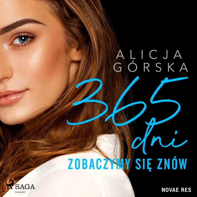 365 dni. Zobaczymy si¿ znów - Alicja Górska