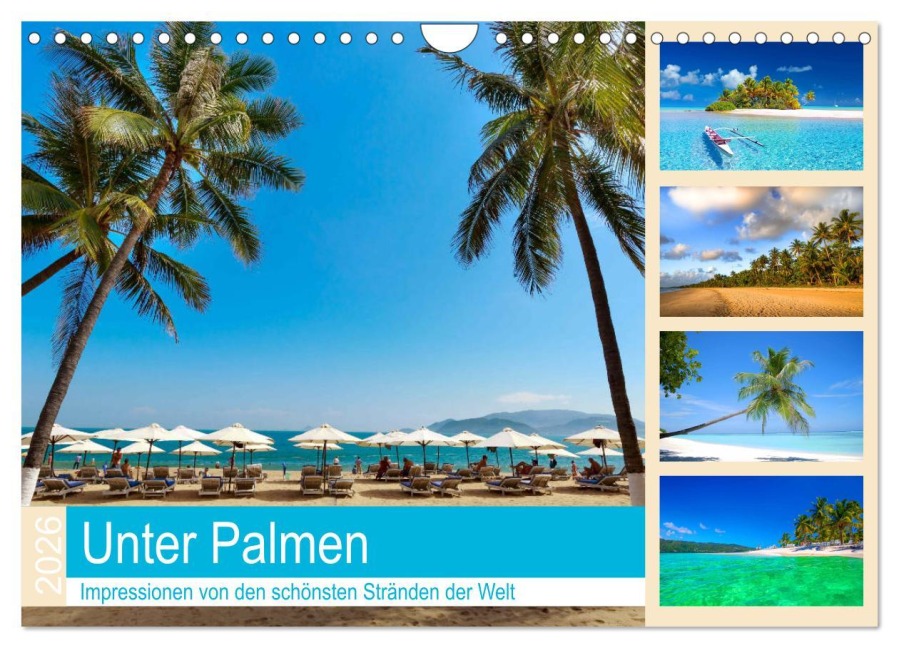 Unter Palmen 2026. Impressionen von den schönsten Stränden der Welt (Wandkalender 2026 DIN A4 quer), CALVENDO Monatskalender - Steffani Lehmann (Hrsg.