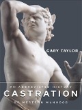 Cover-Bild zum Titel 'Castration' von 'Gary Taylor'