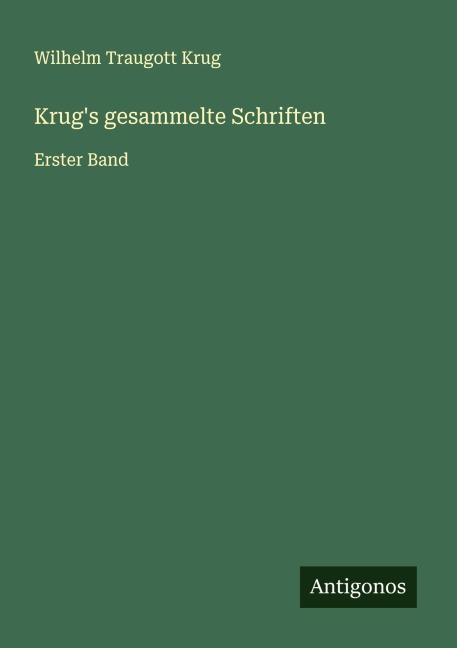 Krug's gesammelte Schriften - Wilhelm Traugott Krug