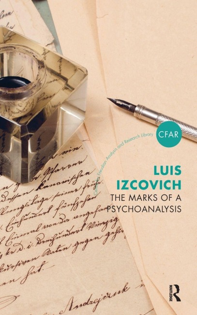 The Marks of a Psychoanalysis - Luis Izcovich