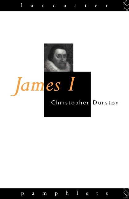 James I - Christopher Durston