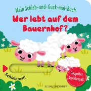 Cover-Bild zum Titel 'Mein Schieb & Guck-mal-Buch: Wer lebt auf dem Bauernhof?' von ''