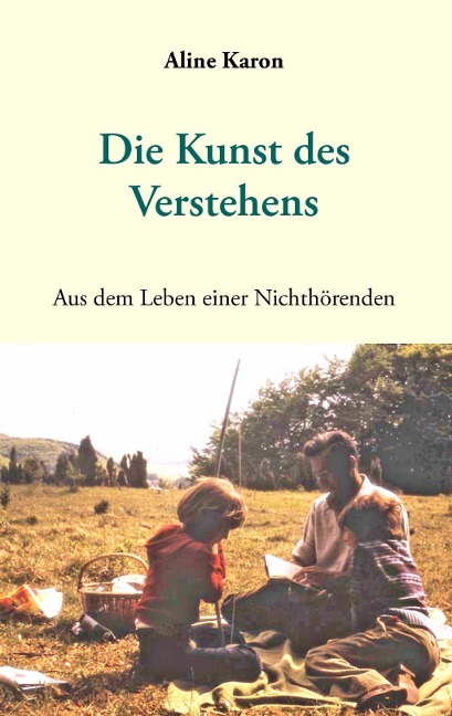 Die Kunst des Verstehens - Aline Karon
