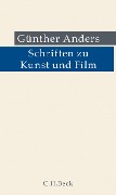 Cover-Bild zum Titel 'Schriften zu Kunst und Film' von 'Guenther Anders'