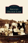 Cover-Bild zum Titel 'Around Orange Lake' von 'Patricia A. Favata'