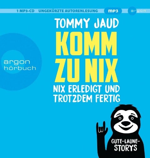 Komm zu nix - Nix erledigt und trotzdem fertig - Tommy Jaud