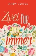 Cover-Bild zum Titel 'Zwei für immer' von 'Andy Jones'