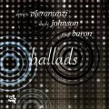 Cover-Bild zum Titel 'Ballads' von 'Pieranunzi Johnson Baron'
