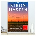 Strommasten - Autobahnen für den Strom (hochwertiger Premium Wandkalender 2024 DIN A2 hoch), Kunstdruck in Hochglanz - Peter Roder