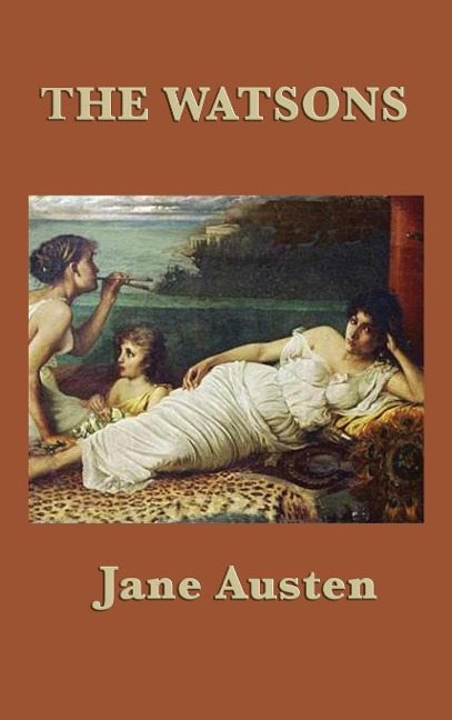 The Watsons - Jane Austen