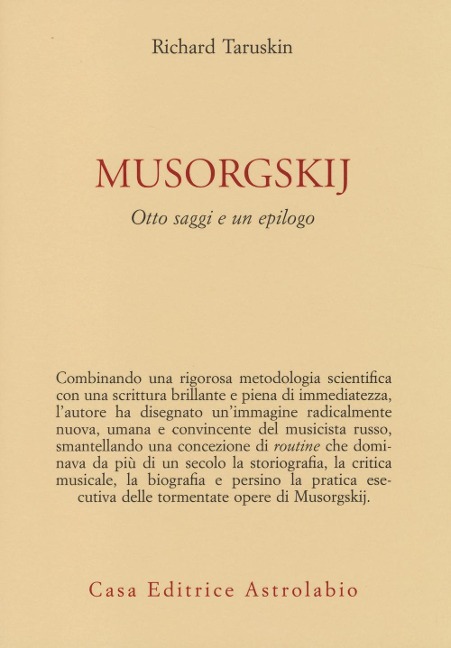 Musorgskij. Otto saggi e un epilogo - Richard Taruskin