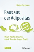 Cover-Bild zum Titel 'Raus aus der Adipositas' von 'Rüdiger Horstmann'