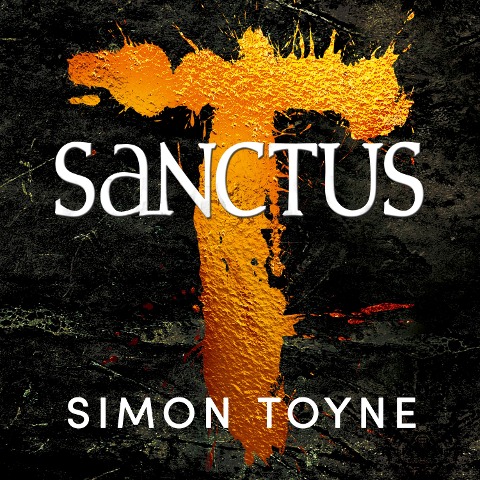 Sanctus - Simon Toyne