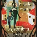 Cover-Bild zum Titel 'A sombra' von 'H. C. Andersen'