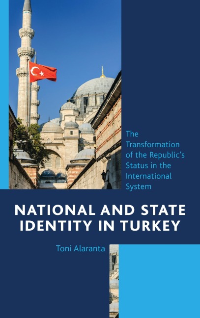 National and State Identity in Turkey - Toni Alaranta