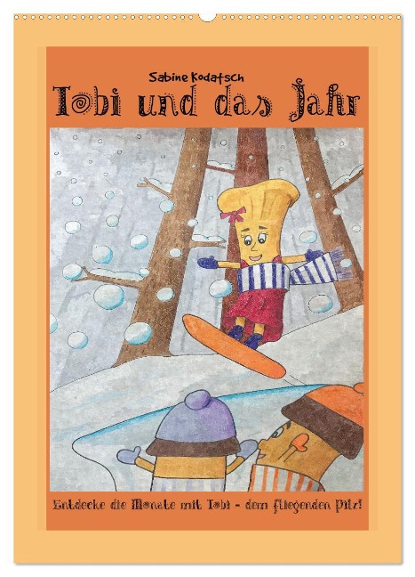 Tobi und das Jahr (Wandkalender 2025 DIN A2 hoch), CALVENDO Monatskalender - Sabine Kodatsch