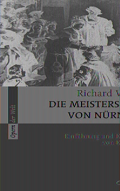 Die Meistersinger von Nürnberg - Richard Wagner