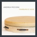 Cover-Bild zum Titel 'Tamburo e voce' von 'Andrea Piccioni'