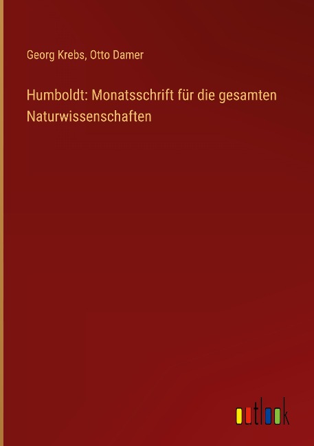 Humboldt: Monatsschrift für die gesamten Naturwissenschaften - 