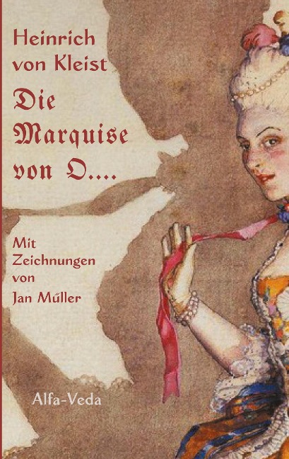 Die Marquise von O.... - Heinrich Von Kleist