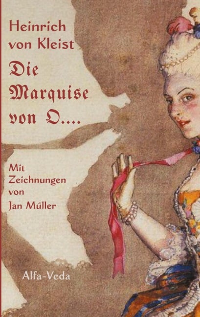 Die Marquise von O.... - Heinrich von Kleist