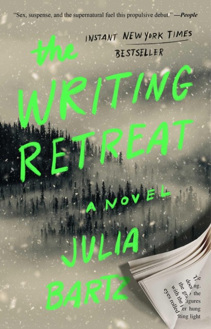 The Writing Retreat - Julia Bartz