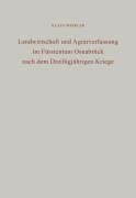 Cover-Bild zum Titel 'Landwirtschaft und Agrarverfassung im Fürstentum Osnabrück nach dem Dreißigjährigen Kriege' von 'Klaus Winkler'