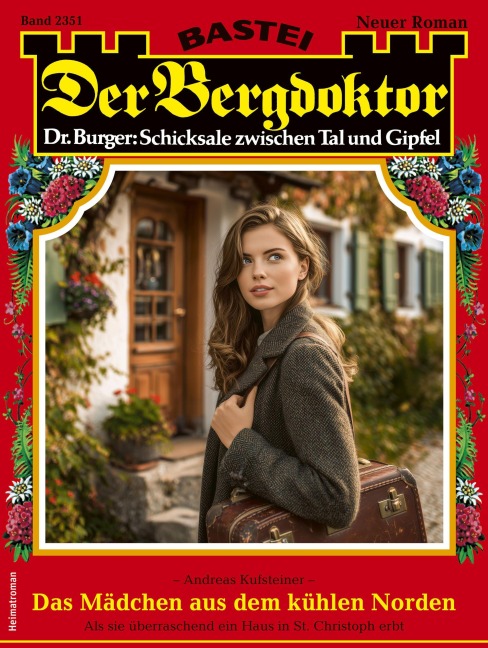 Der Bergdoktor 2351 - Andreas Kufsteiner