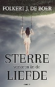 Sterre verloren in de liefde - Folkert J. de Boer