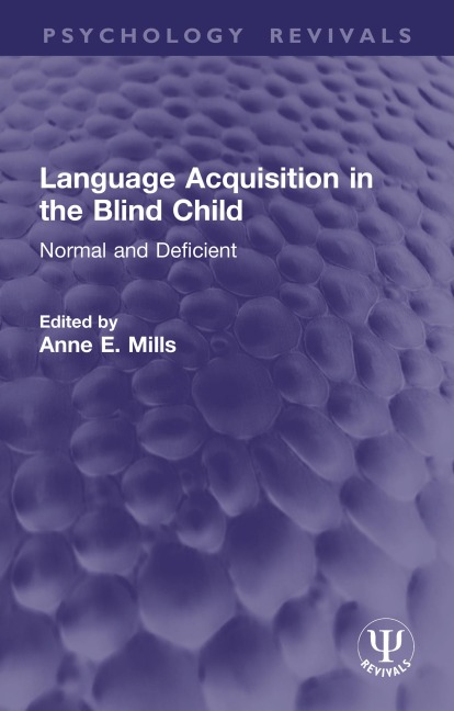 Language Acquisition in the Blind Child - 