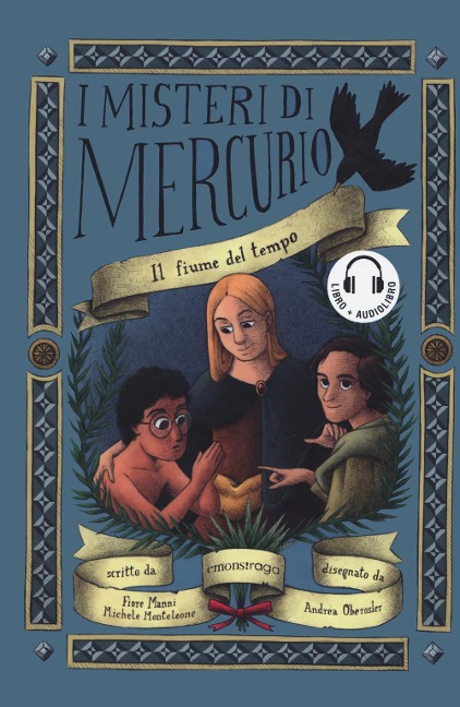 Il fiume del tempo. I misteri di Mercurio - Fiore Manni, Michele Monteleone