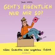 Cover-Bild zum Titel 'Geht's eigentlich nur mir so?' von 'Jana Kreisl'