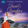 Cover-Bild zum Titel 'Daniel's Daughter' von 'Victoria Cornwall'
