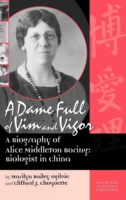 A Dame Full of Vim and Vigour - Marilyn Bailey Ogilvie, Clifford J. Choquette
