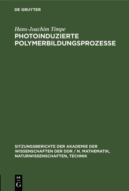 Photoinduzierte Polymerbildungsprozesse - Hans-Joachim Timpe