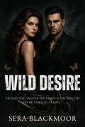 Cover-Bild zum Titel 'Wild Desire' von 'Sera Blackmoor'