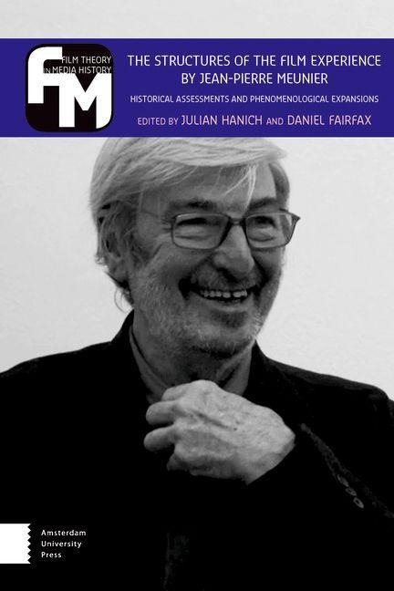The Structures of the Film Experience by Jean-Pierre Meunier - 