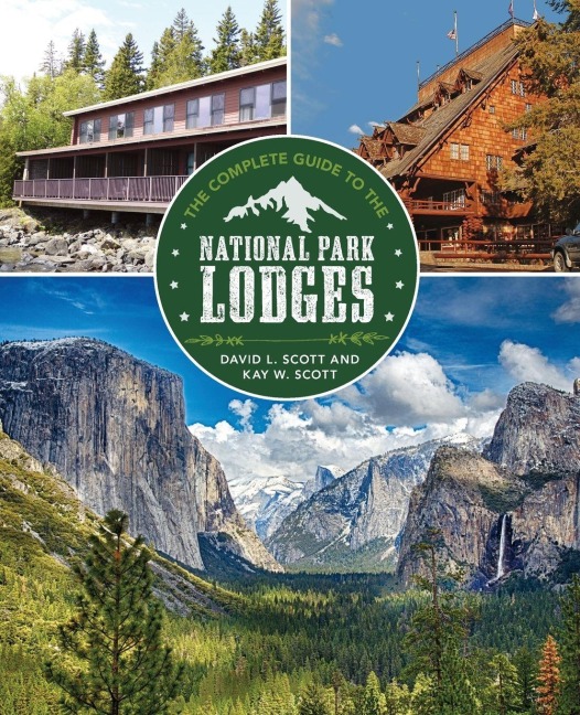 Complete Guide to the National Park Lodges - David Scott, David L Scott
