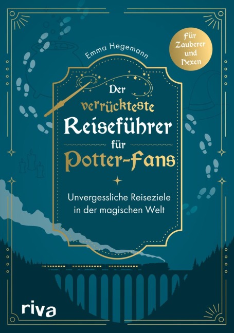 Der verrückteste Reiseführer für Potter-Fans - Emma Hegemann